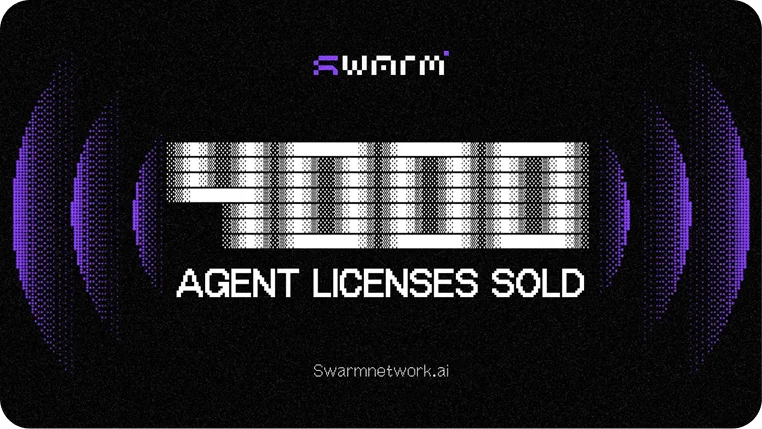 Announcement of sold Swarm Agent licenses